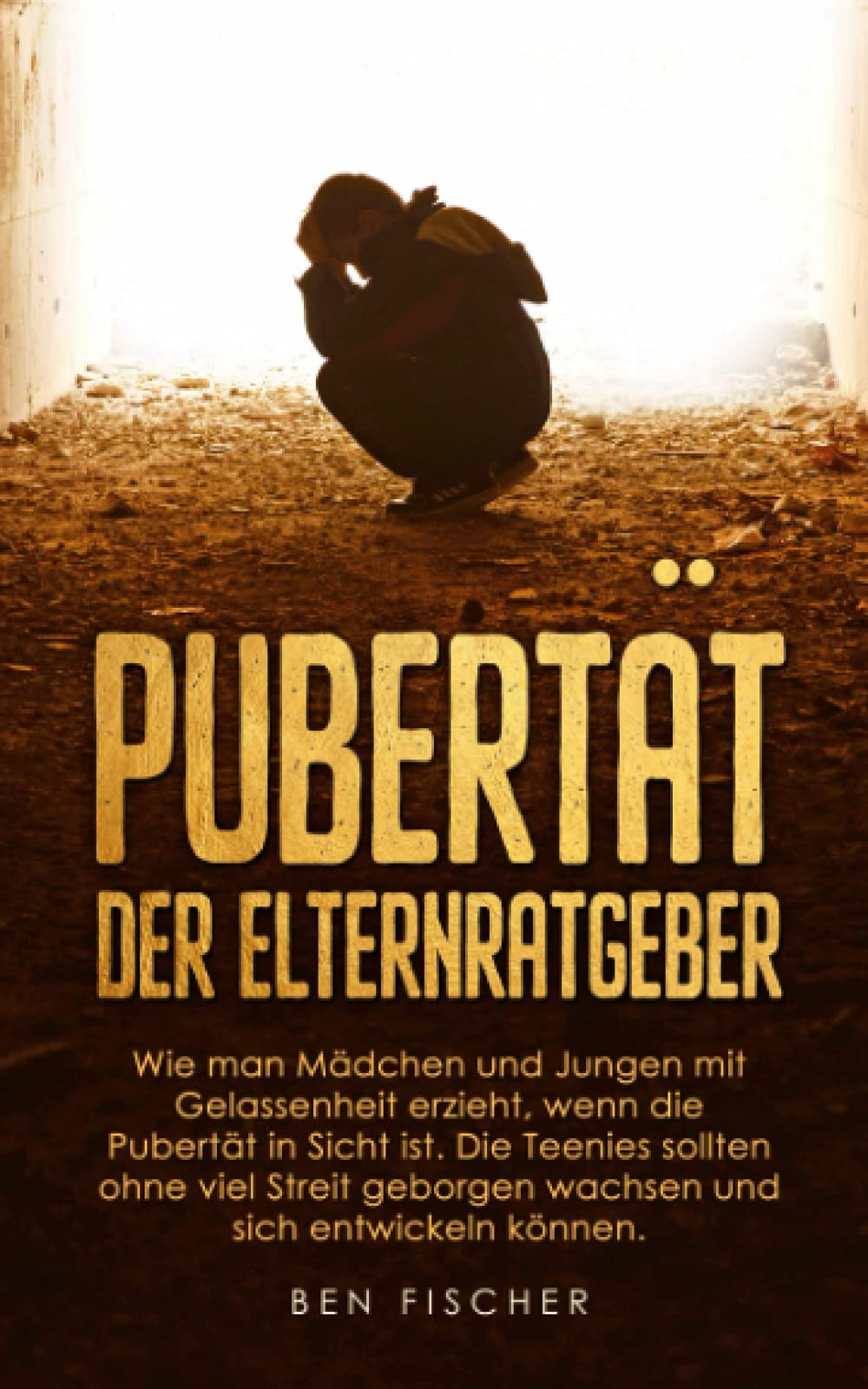 PUBERTÄT DER ELTERNRATGEBER: Wie man Mädchen und Jungen mit Gelassenheit erzieht, wenn die Pubertät in Sicht ist. Die Teenies sollten ohne viel Streit geborgen wachsen und sich entwickeln können. Parents & Children
