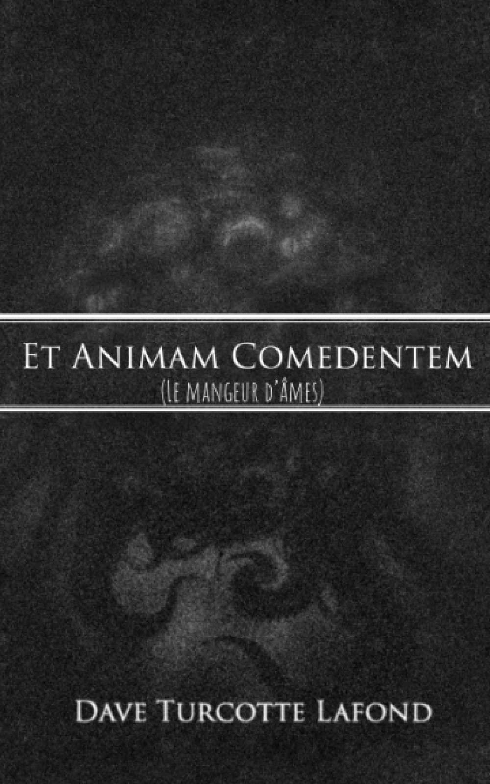 Et Animam Comedentem.: Le mangeur d'âmes book