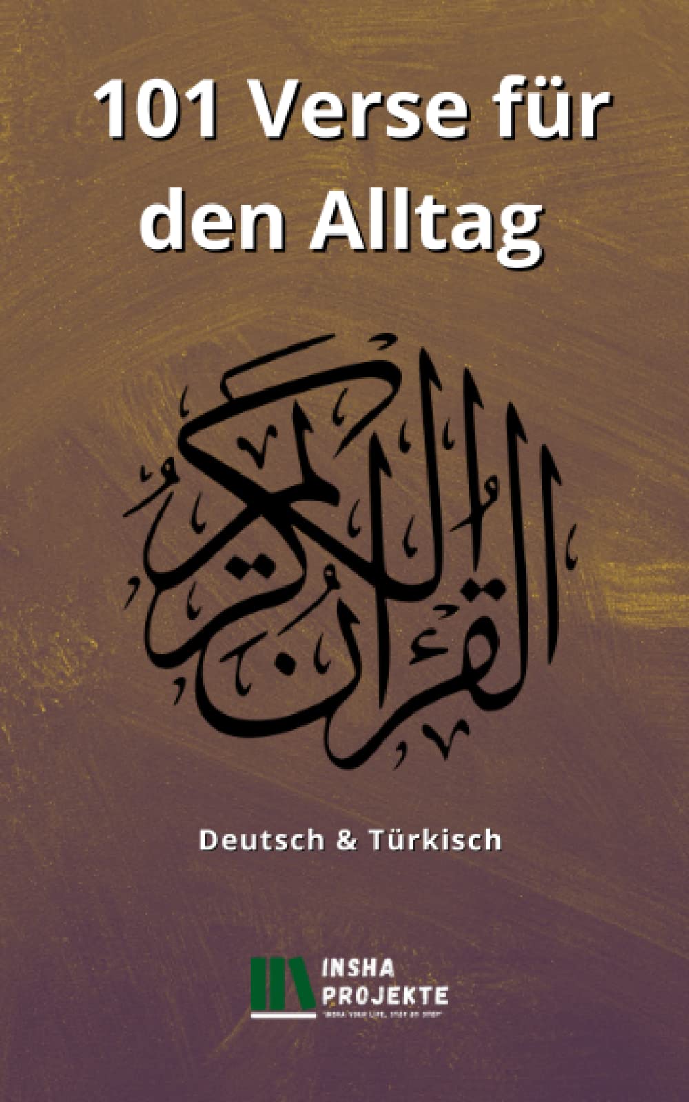 101 Verse für den Alltag: Deutsch & Türkisch (101er Reihe) Religion & Esotericism