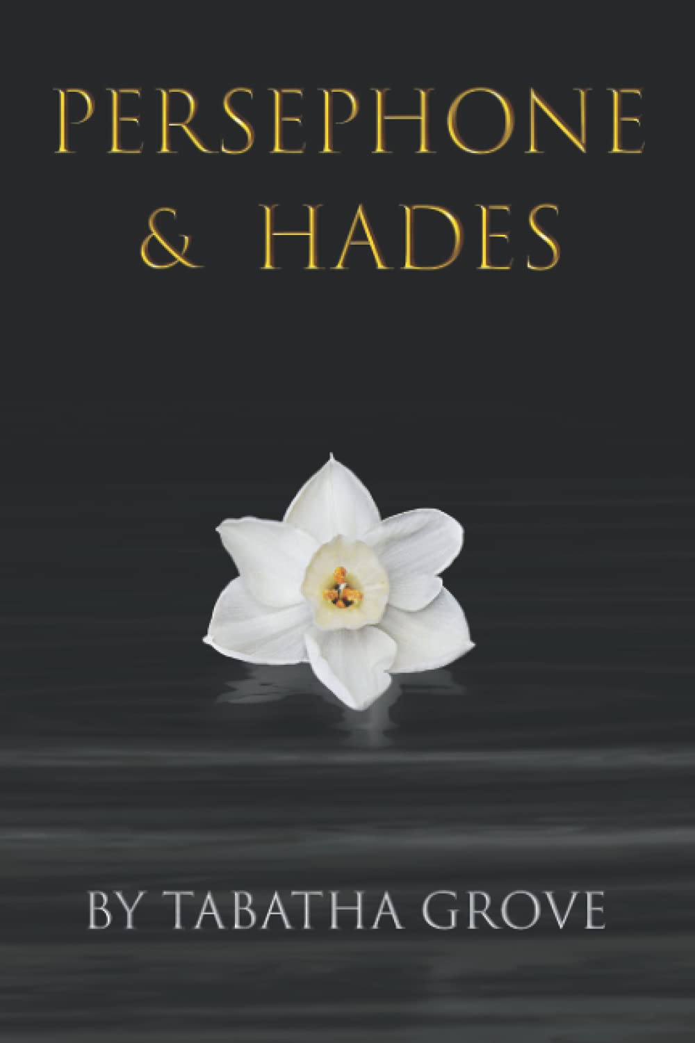 Persephone & Hades (Persephone & Hades Series, Band 1) Fairy Tales & Legends