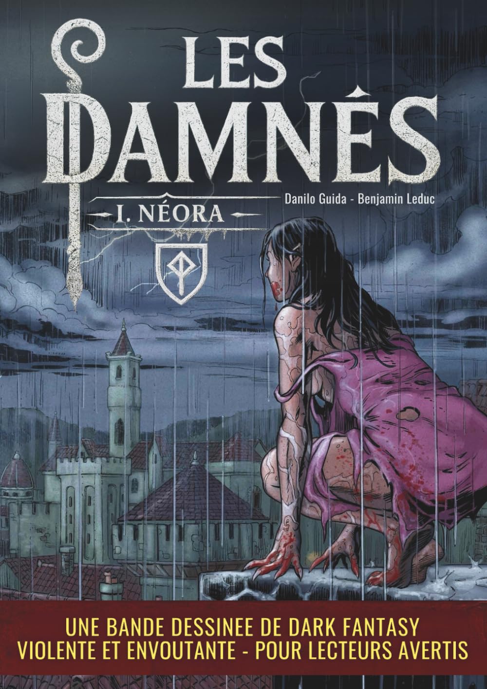 Les Damnés - 1 - Néora: Format A4 Broché | Aventure heroic Fantasy medieval fantastique | Héros maudits book