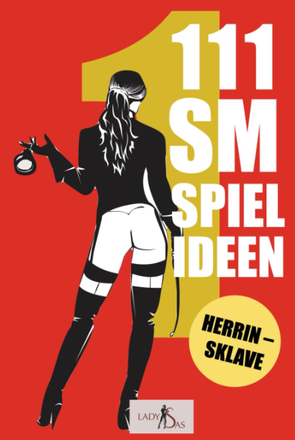 111 SM Spielideen: Herrin Sklave book
