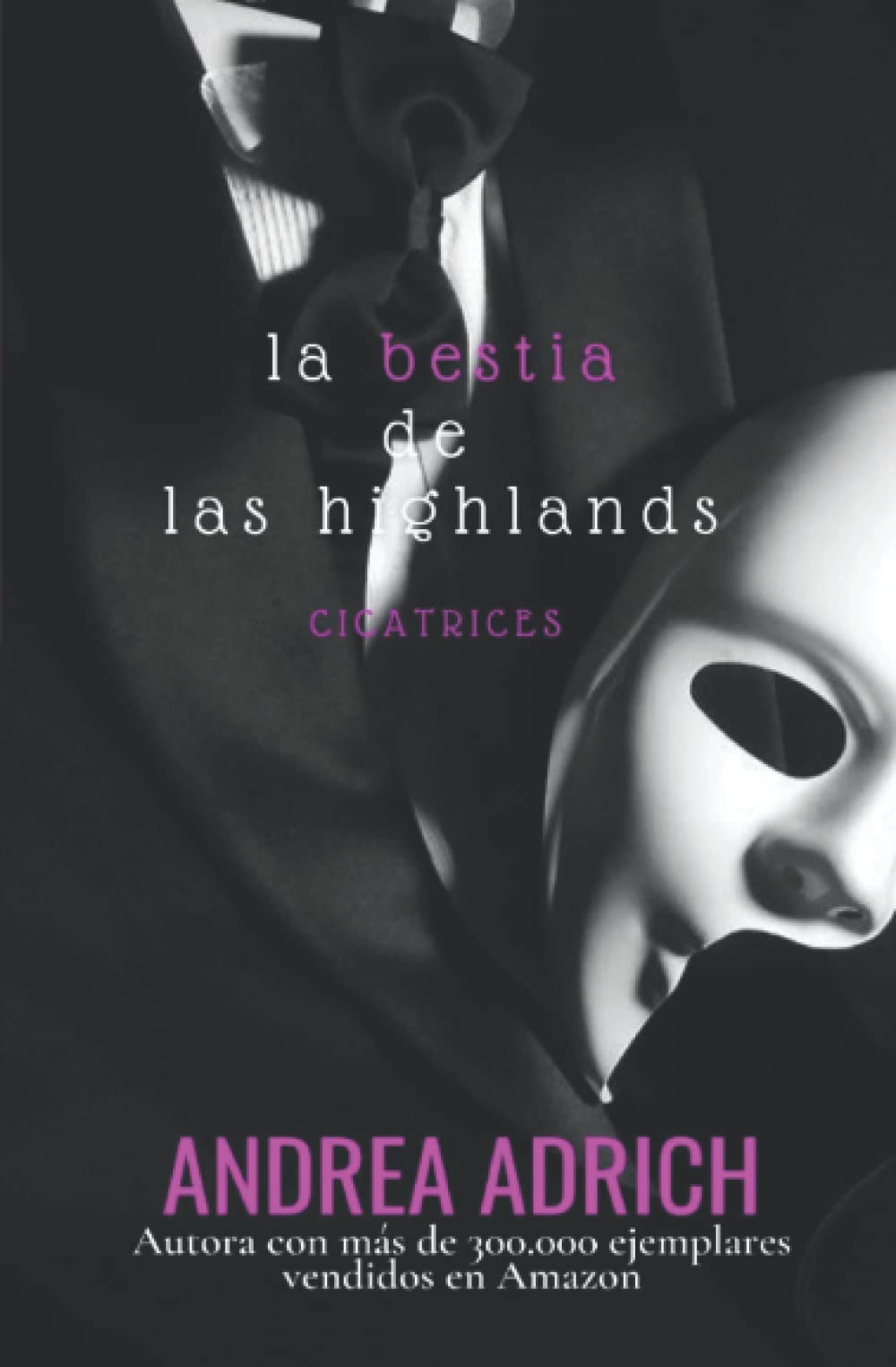 La bestia de las Highlands. (Libro único) (Cicatrices) Contemporary Romance