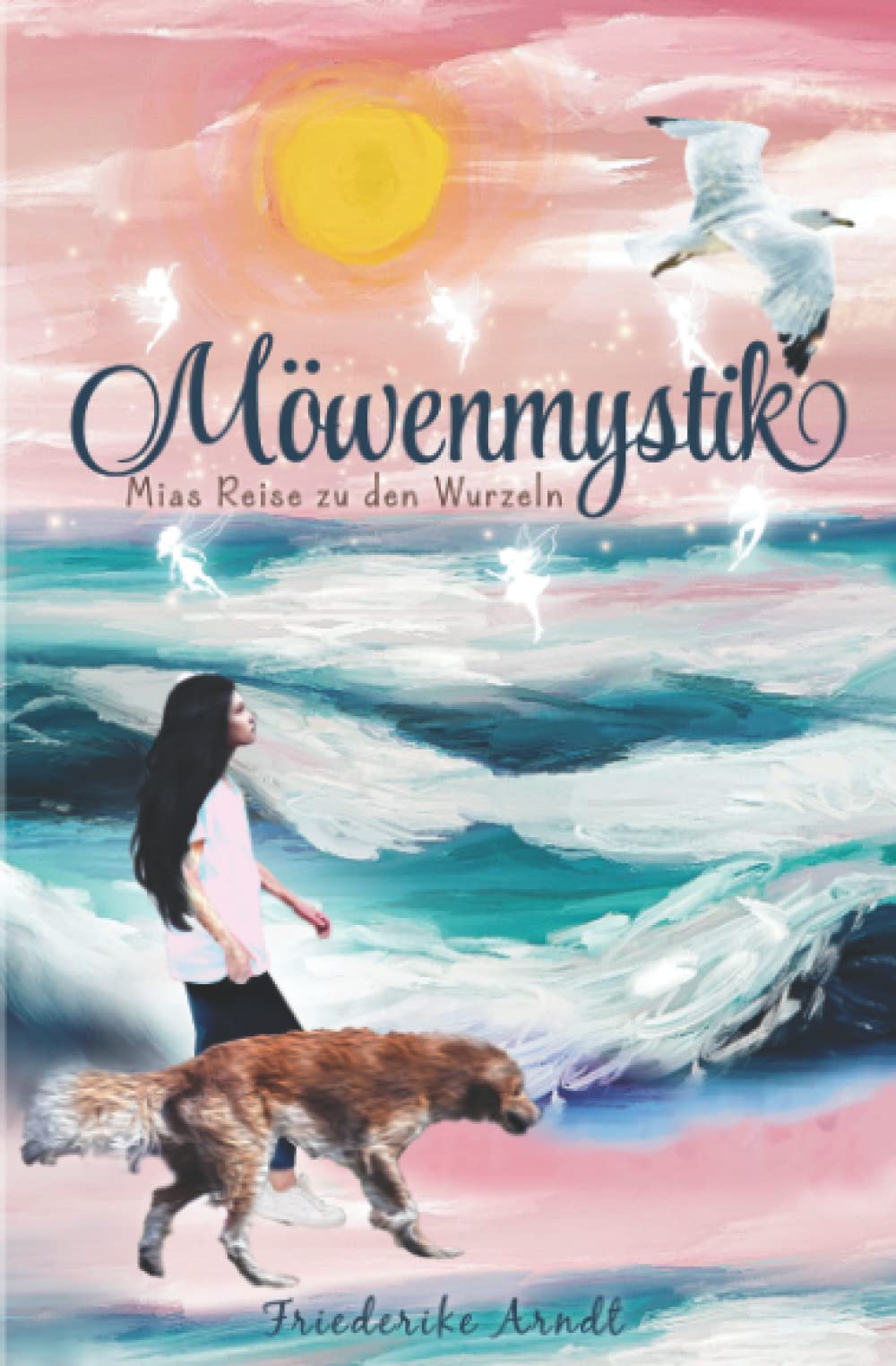 Möwenmystik: Mias Reise zu den Wurzeln Fantasy & Sci-Fi