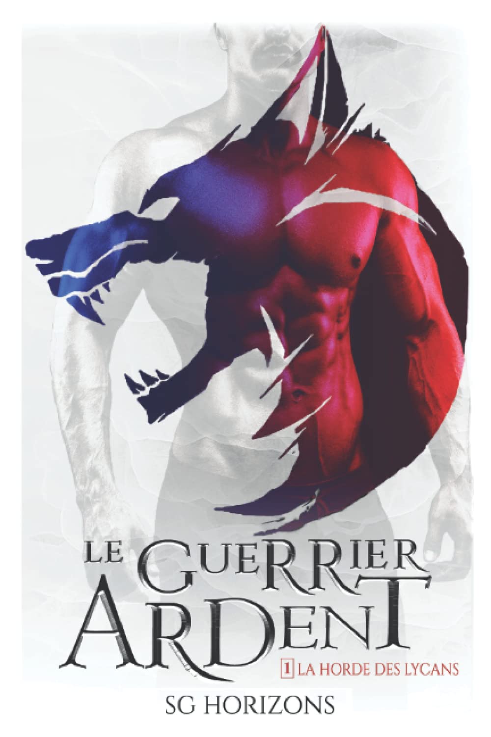 Le guerrier ardent (La Horde des Lycans, T.1) book