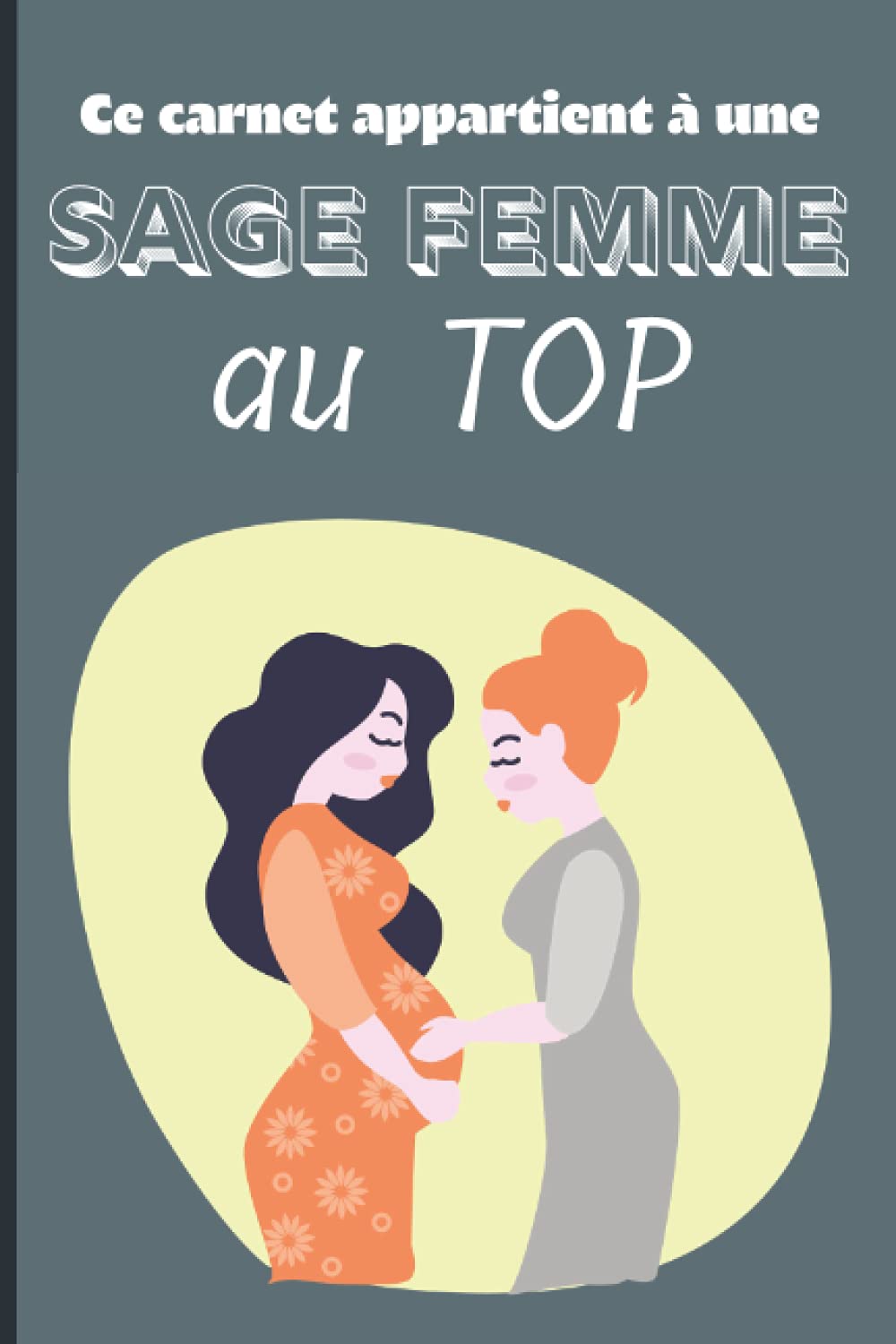 Ce carnet appartient à une Sage Femme au Top: Idée cadeau originale pour les Sage Femmes en devenir ou exerçants déjà. Carnet de notes méthode Cornell ... mémorisation et structuration des idées book