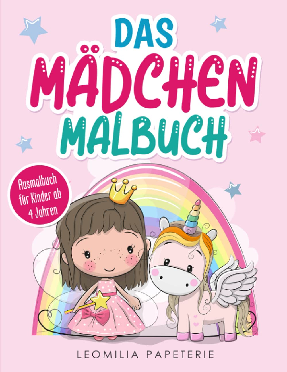 Das MÄDCHEN MALBUCH: Ausmalbuch für Kinder ab 4 Jahren Novels & Short Stories