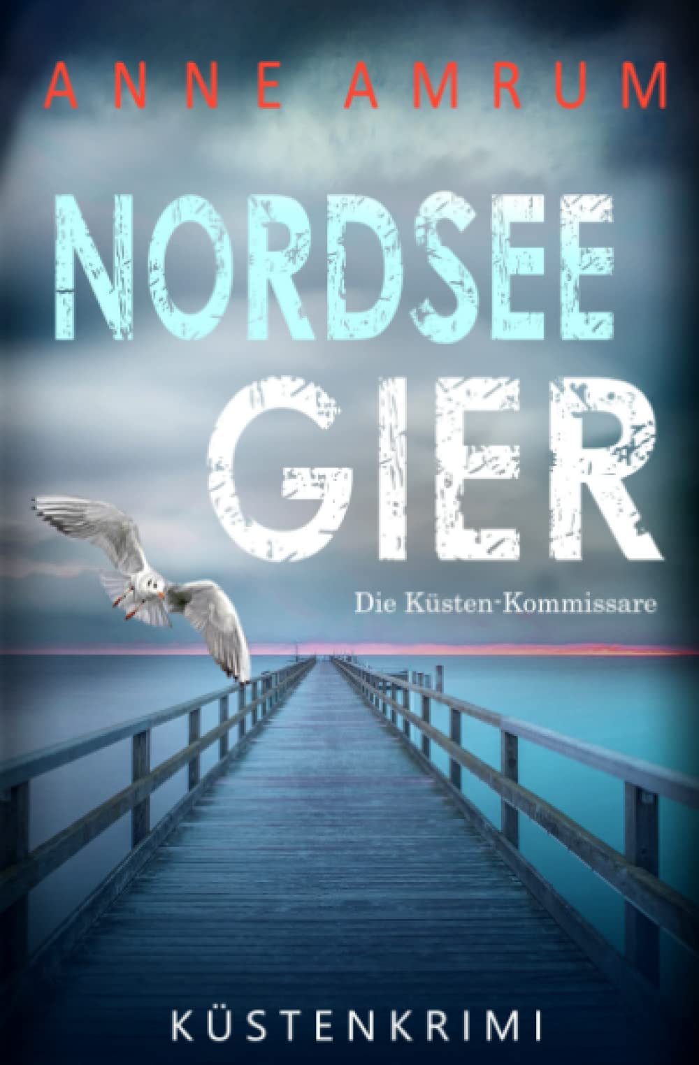 Nordsee Gier - Die Küsten-Kommissare: Küstenkrimi (Die Nordsee-Kommissare, Band 4) Social Sciences