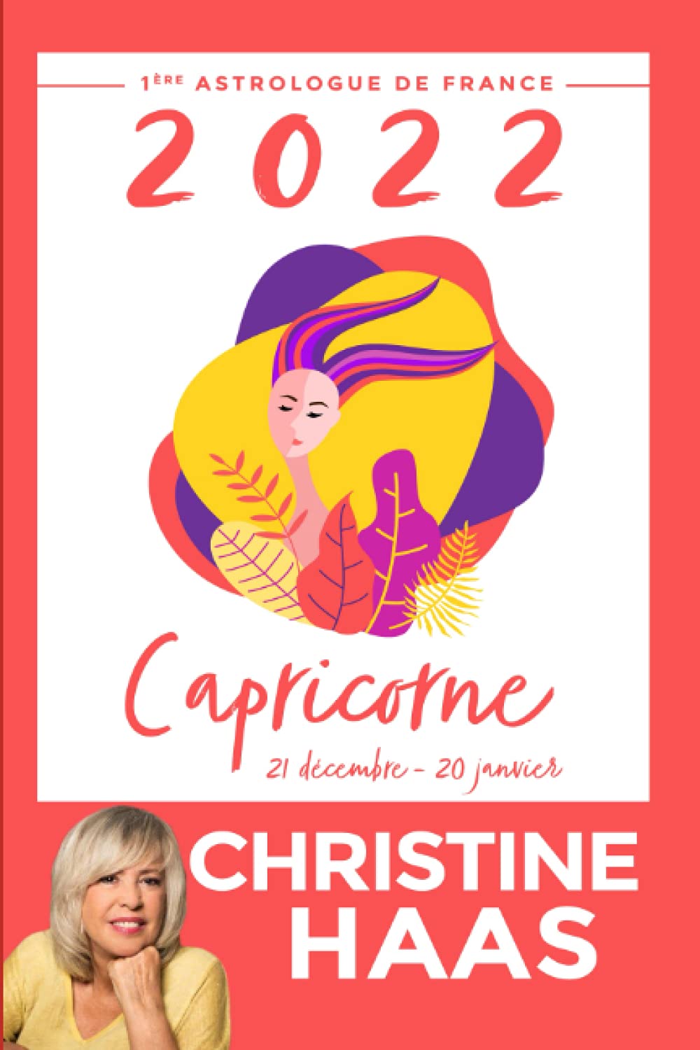 Capricorne 2022: Du 21 décembre au 20 janvier Religion & Esotericism