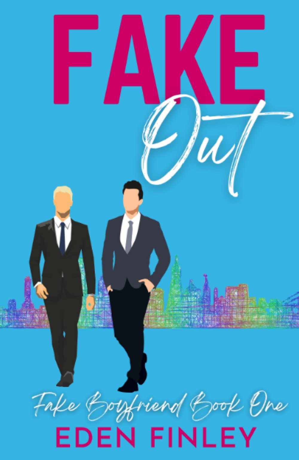 Fake Out (Fake Boyfriend, Band 1) LGBTQ+