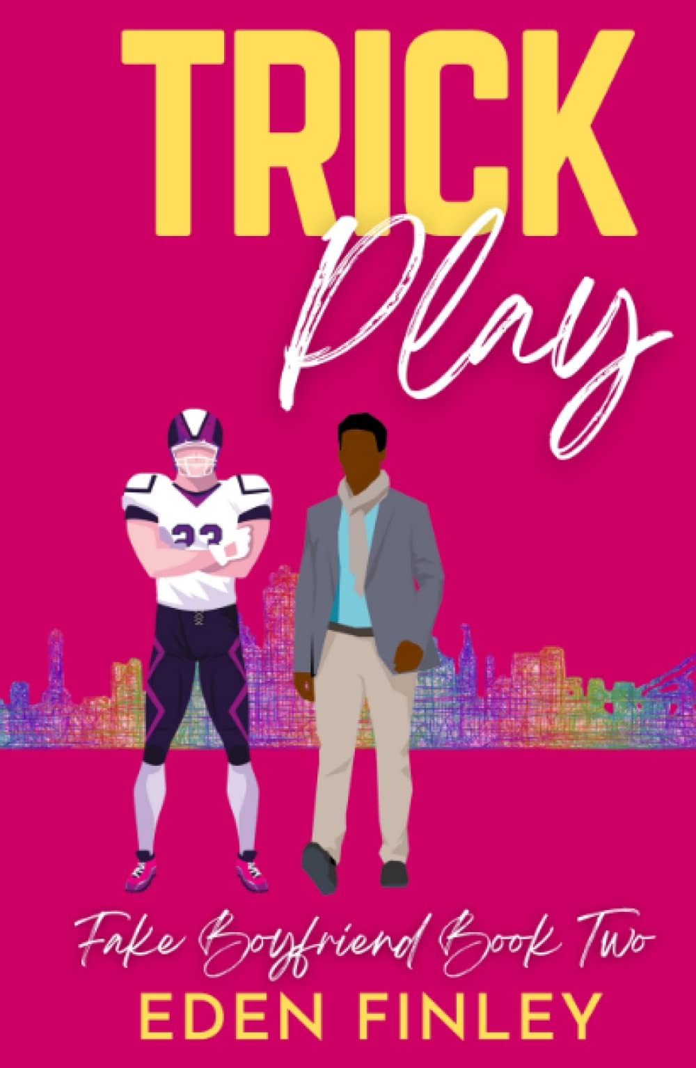 Trick Play (Fake Boyfriend, Band 2) Contemporary literature