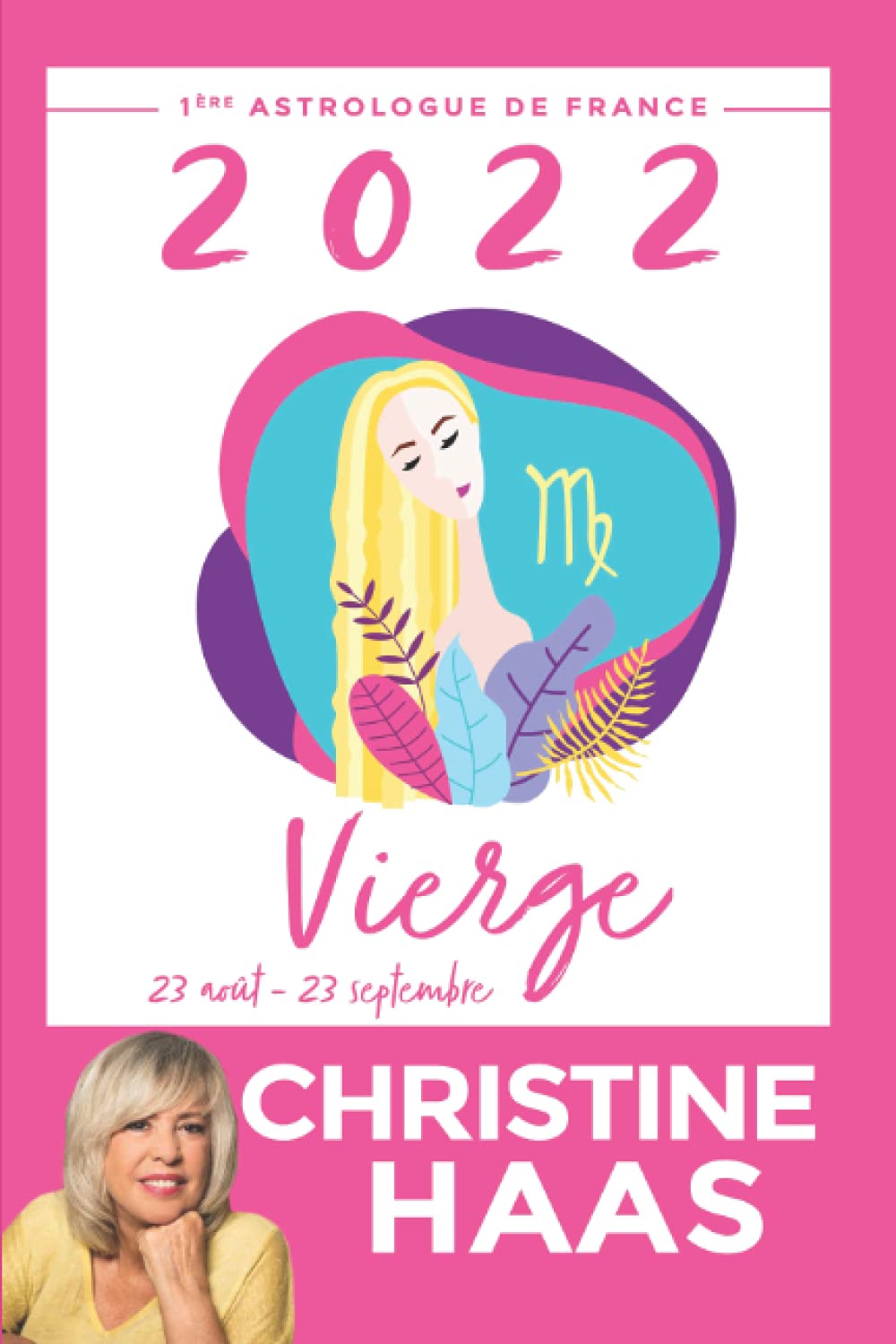 Vierge 2022: Du 23 août au 23 septembre Religion & Esotericism