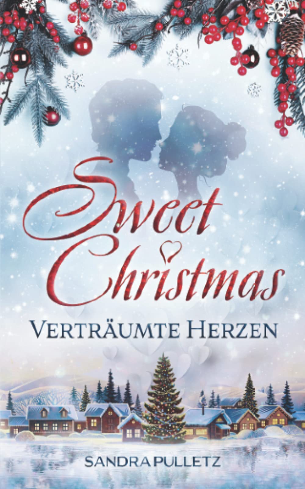 Sweet Christmas: Verträumte Herzen Contemporary literature