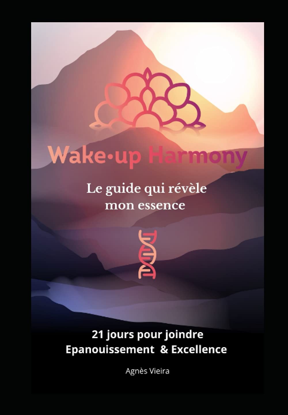 Wake up Harmony: Le guide qui révèle mon essence book