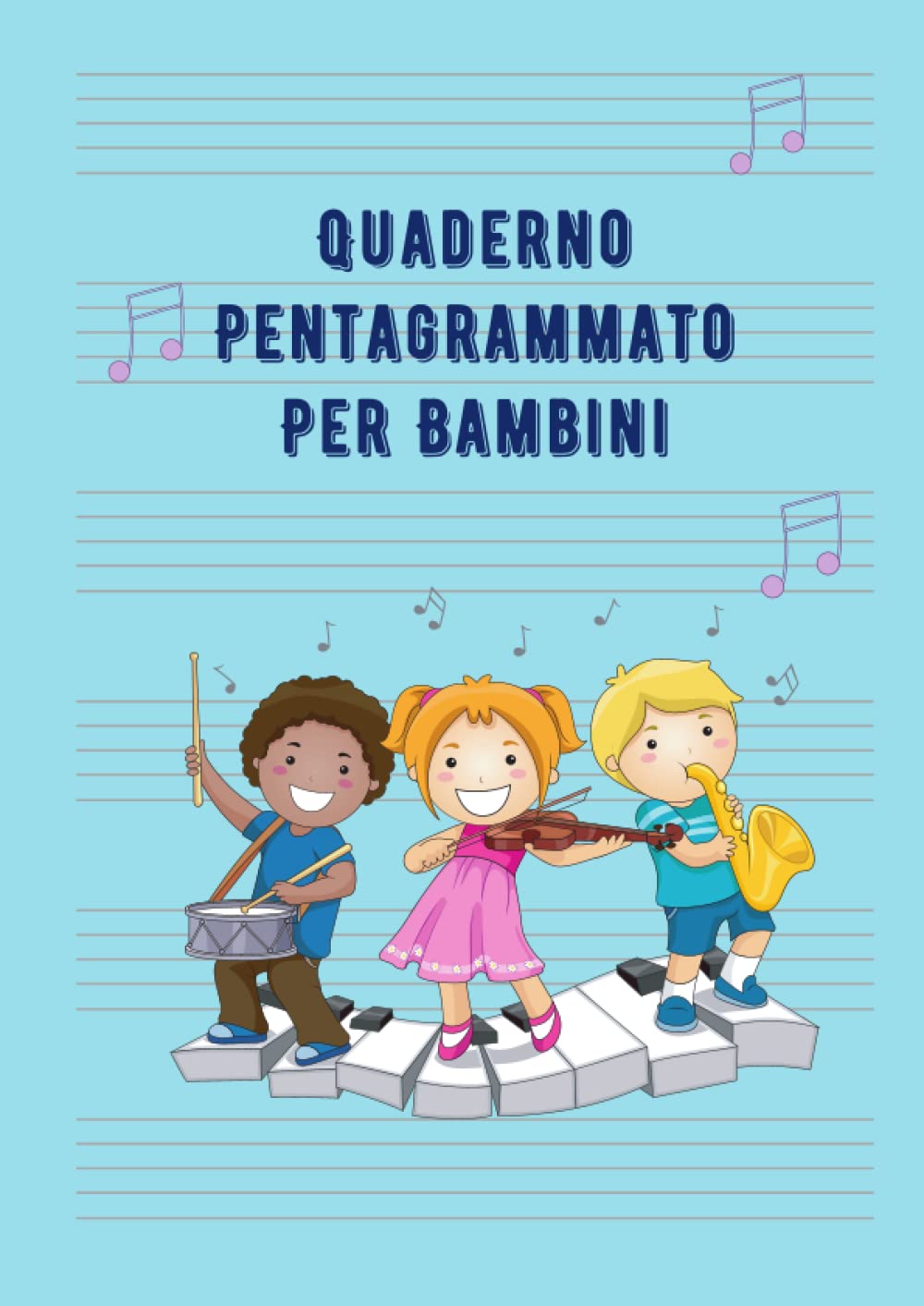 Quaderno Pentagrammato Per Bambini: 6 pentagrammi per pagina con linee larghe | A4 - 110 pagine Non-fiction