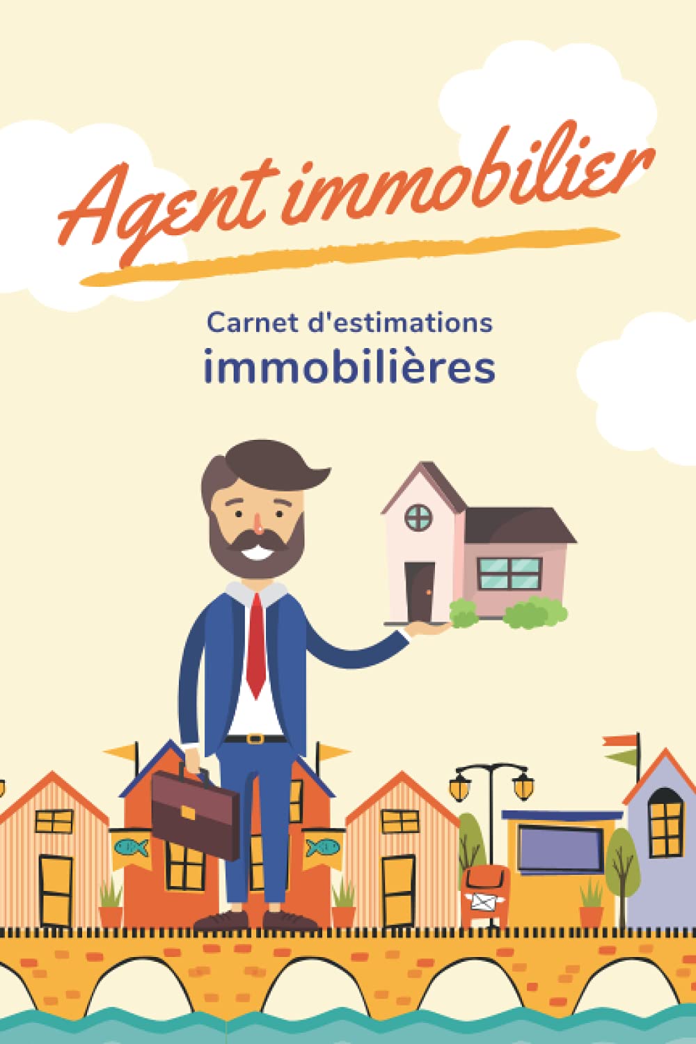 Agent immobilier - Carnet d'estimations immobilières: Carnet immo professionnel et pratique pour suivre et gérer son parc immobilier (50 fiches clients vendeurs) Business, Finance & Career