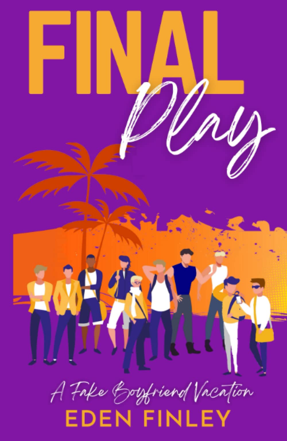 Final Play: A Fake Boyfriend Vacation LGBTQ+