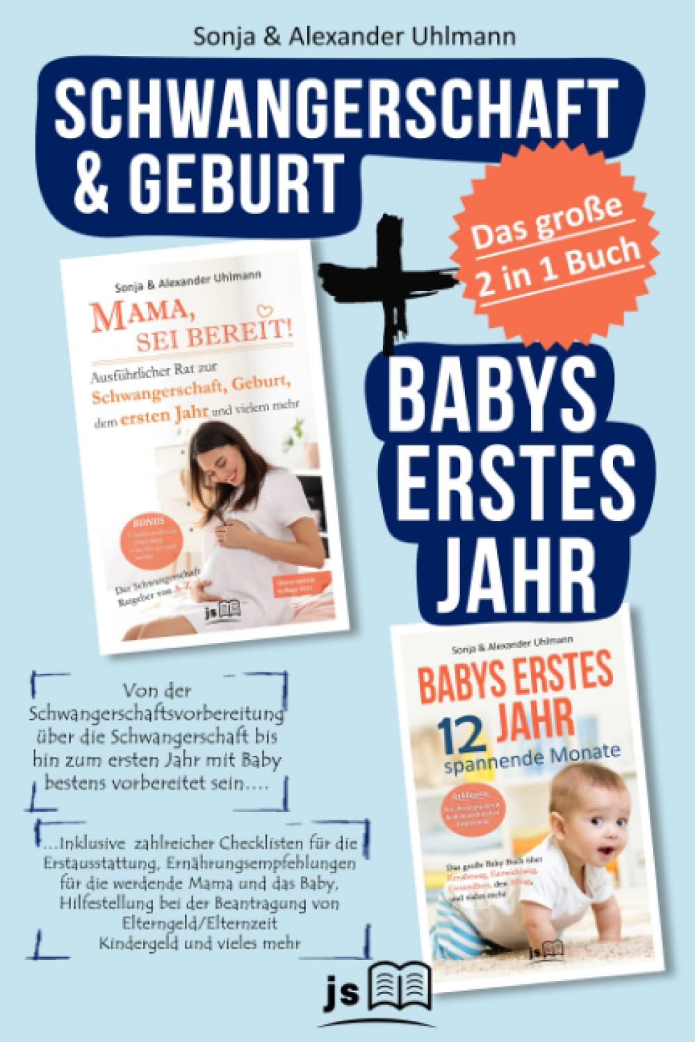 Schwangerschaft & Geburt | Babys erstes Jahr – das 2 in 1 Buch: Umfassender Rat zur Schwangerschaft, Geburt & Wochenbett und alles Wichtige für eine optimale Entwicklung des Babys im ersten Jahr Medicine