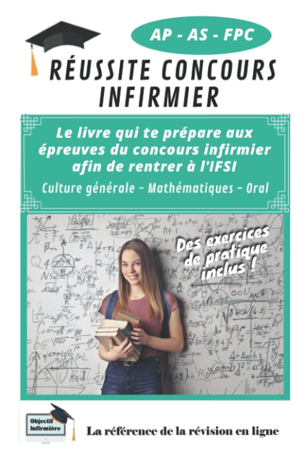 Réussite Concours Infirmier - La Méthode: Préparer et Réussir les examens du concours d'entrée à l'IFSI Medicine