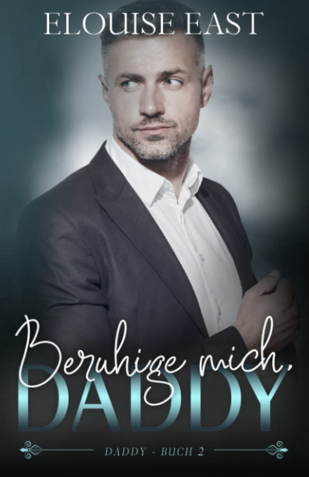 Beruhige Mich, Daddy (Daddy-serie, Band 2) LGBTQ+