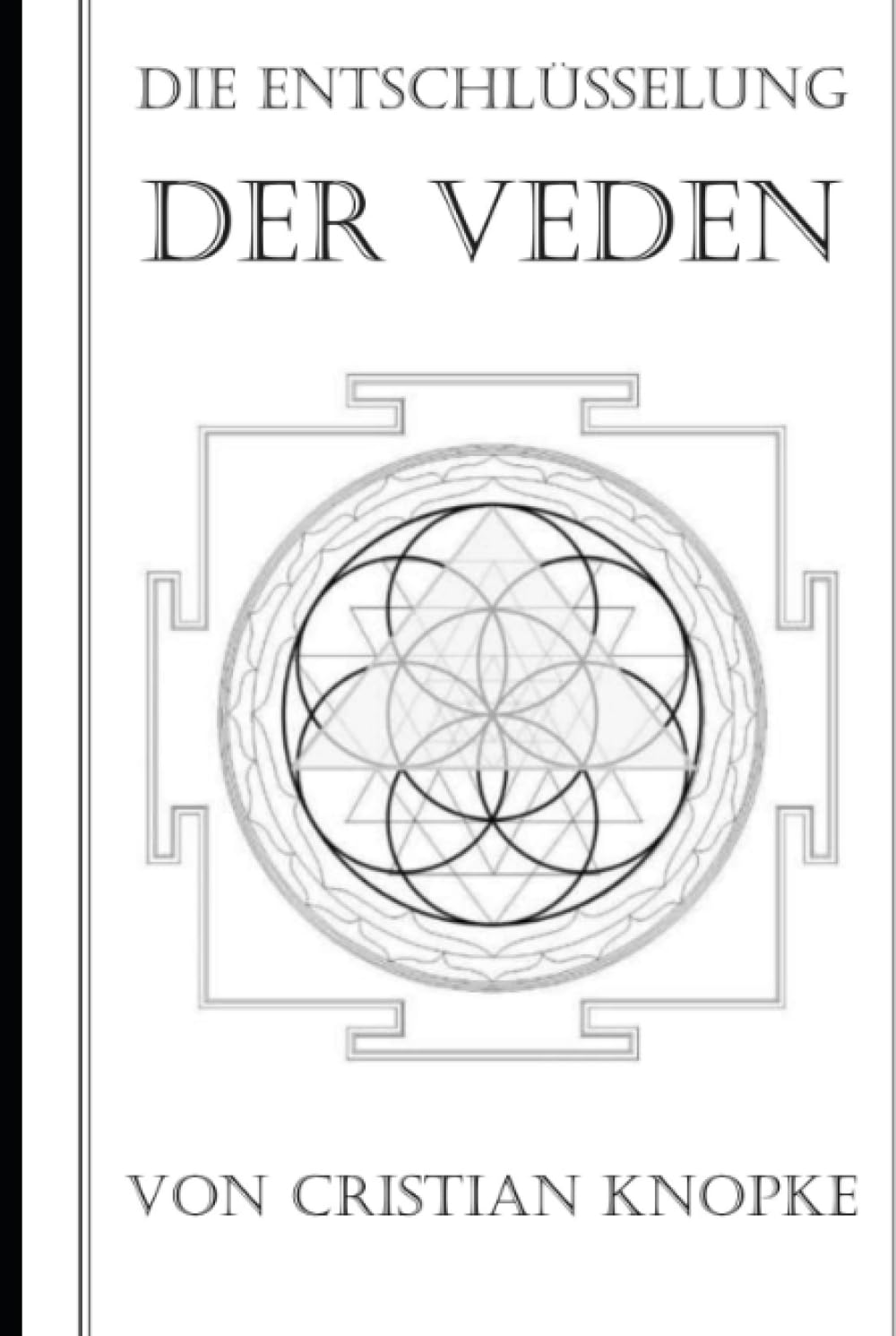 Die Entschlüsselung der Veden Natural Sciences