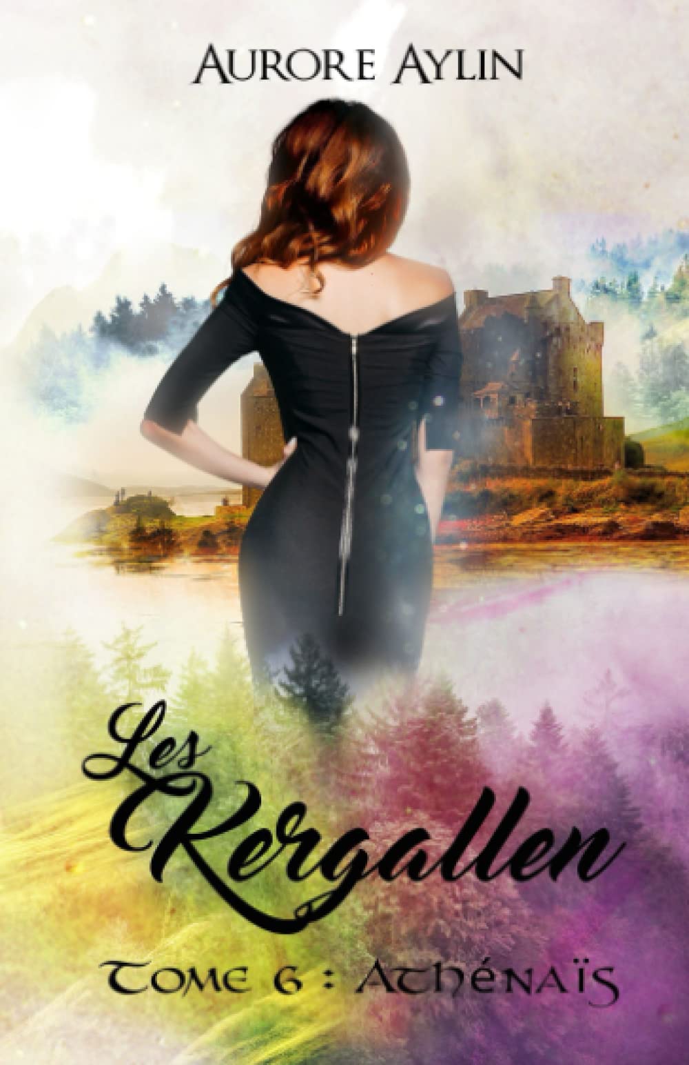 Les Kergallen, tome 6: Athénaïs (Le dernier tome d'une saga de romance fantastique magique !) Romantic Fantasy