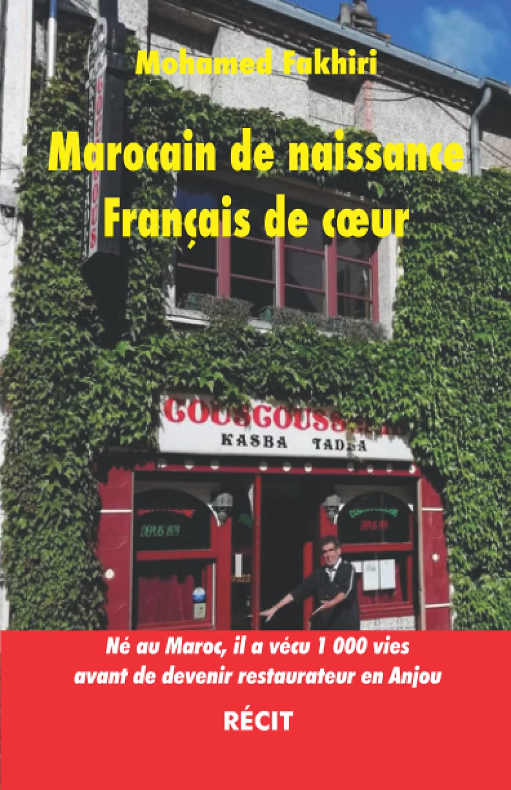Marocain de naissance, Français de cœur Memories