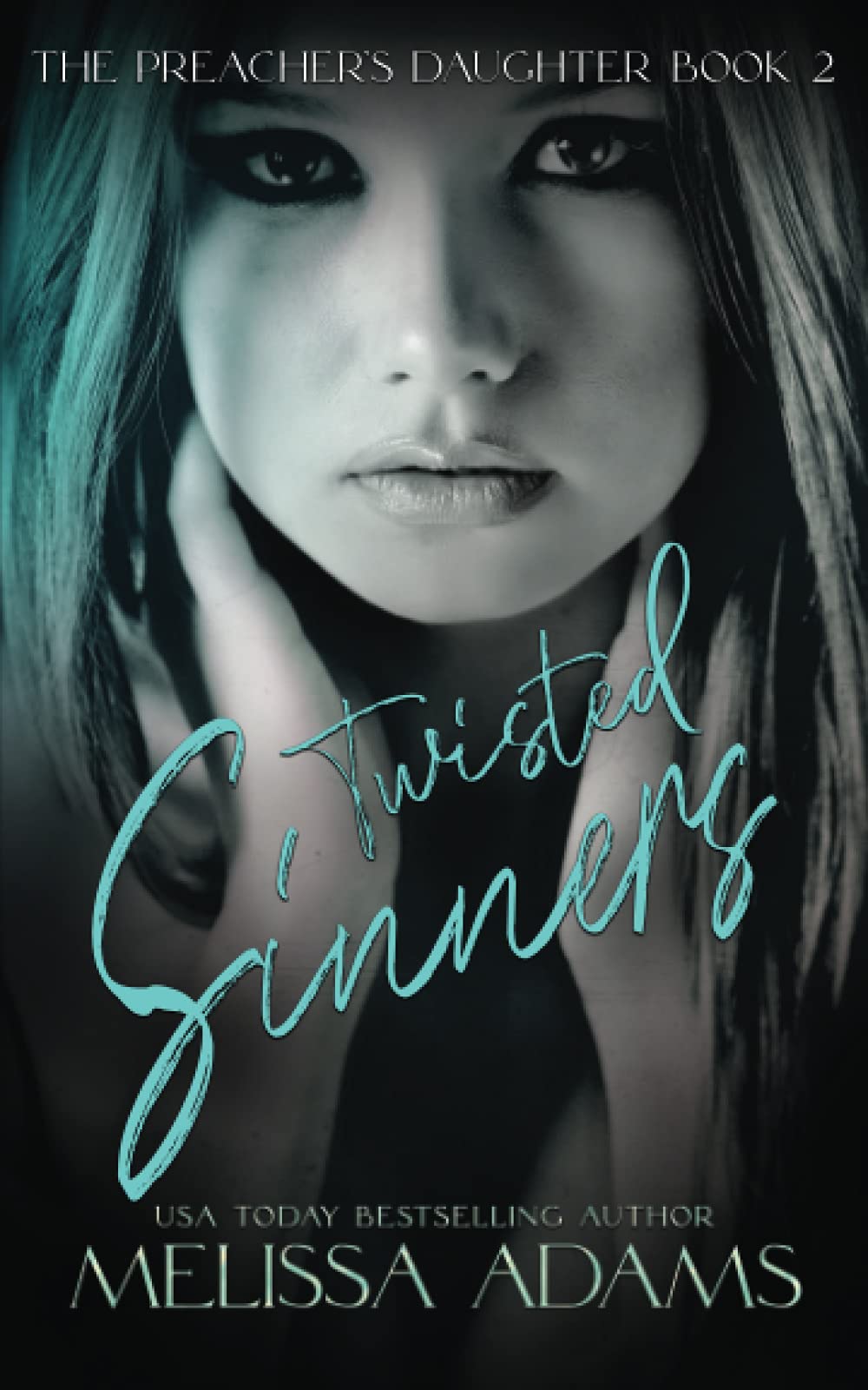 Twisted Sinners (The Preacher’s Daughter - The Preacher’s Wife, Band 2) Contemporary literature