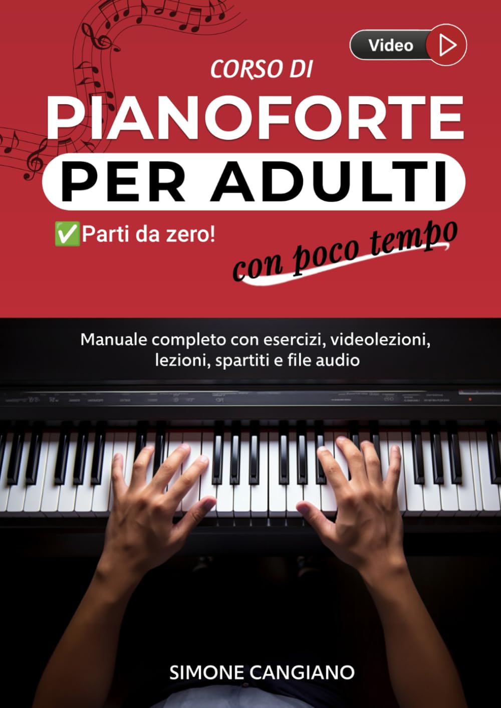 Corso di Pianoforte per Adulti: Con Poco Tempo book