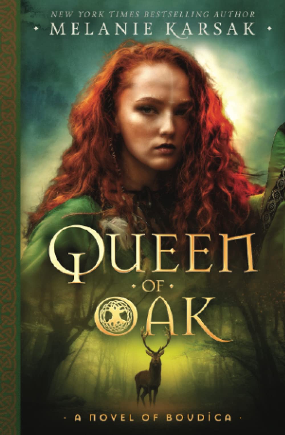 Queen of Oak: A Novel of Boudica (The Celtic Rebels Series, Band 1) Historical Fiction