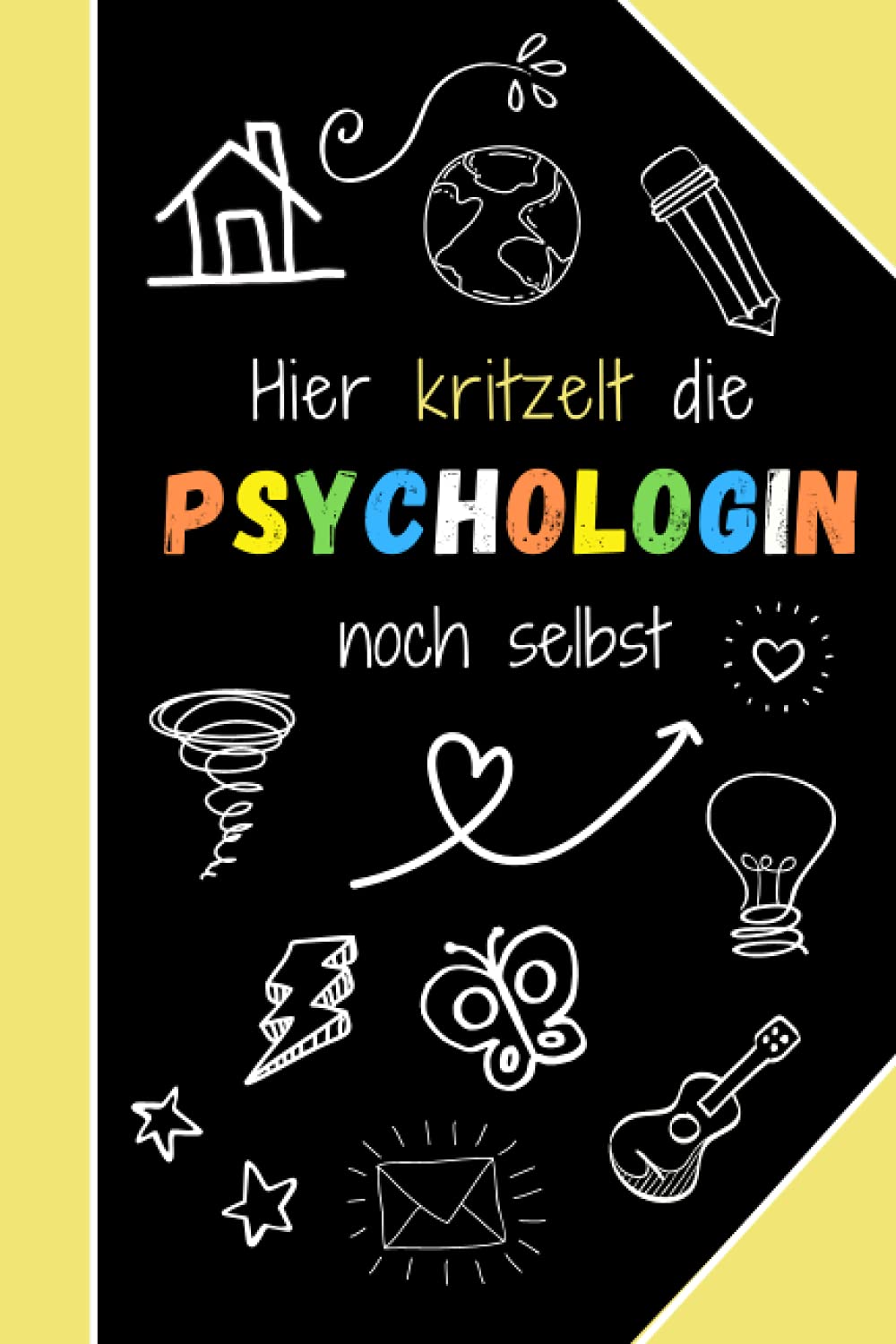 Hier kritzelt die Psychologin noch selbst: Notizbuch A5 als Geschenk für Psychologin | lustige Psychologie Geschenke zum ( Danke sagen, Geburtstag oder Weihnachten) | 120 Seiten Psychology