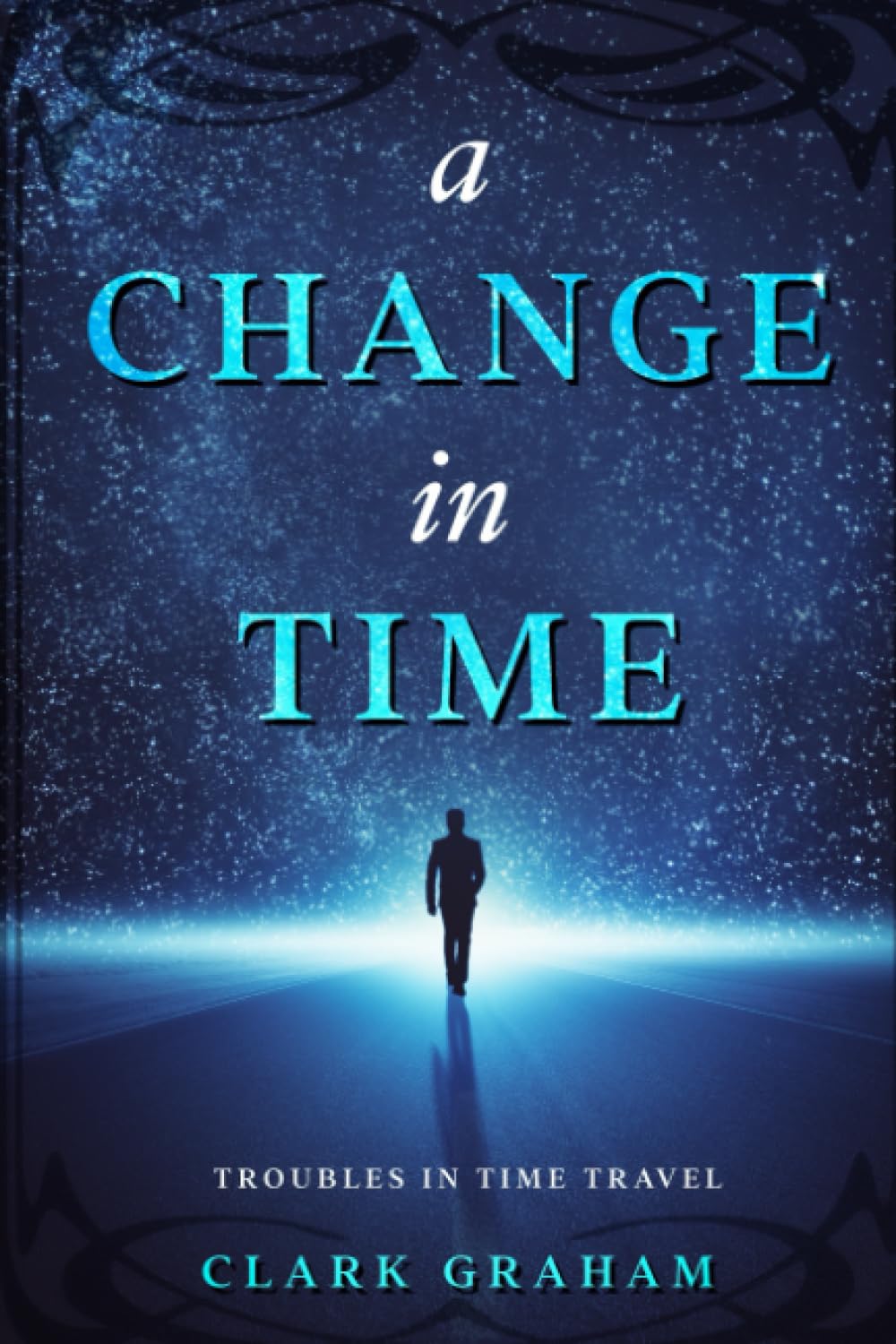 A Change in Time: Troubles in Time Travel Fiction