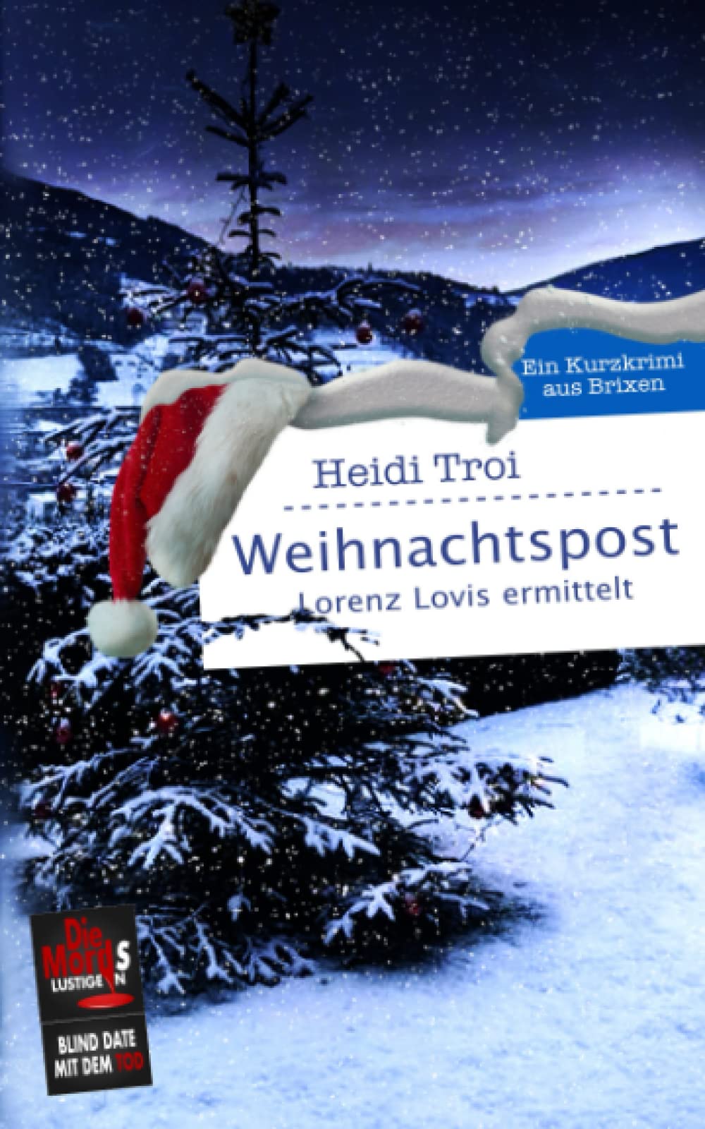 Weihnachtspost. Lorenz Lovis ermittelt: Blind Date mit dem Tod Detective & CSI