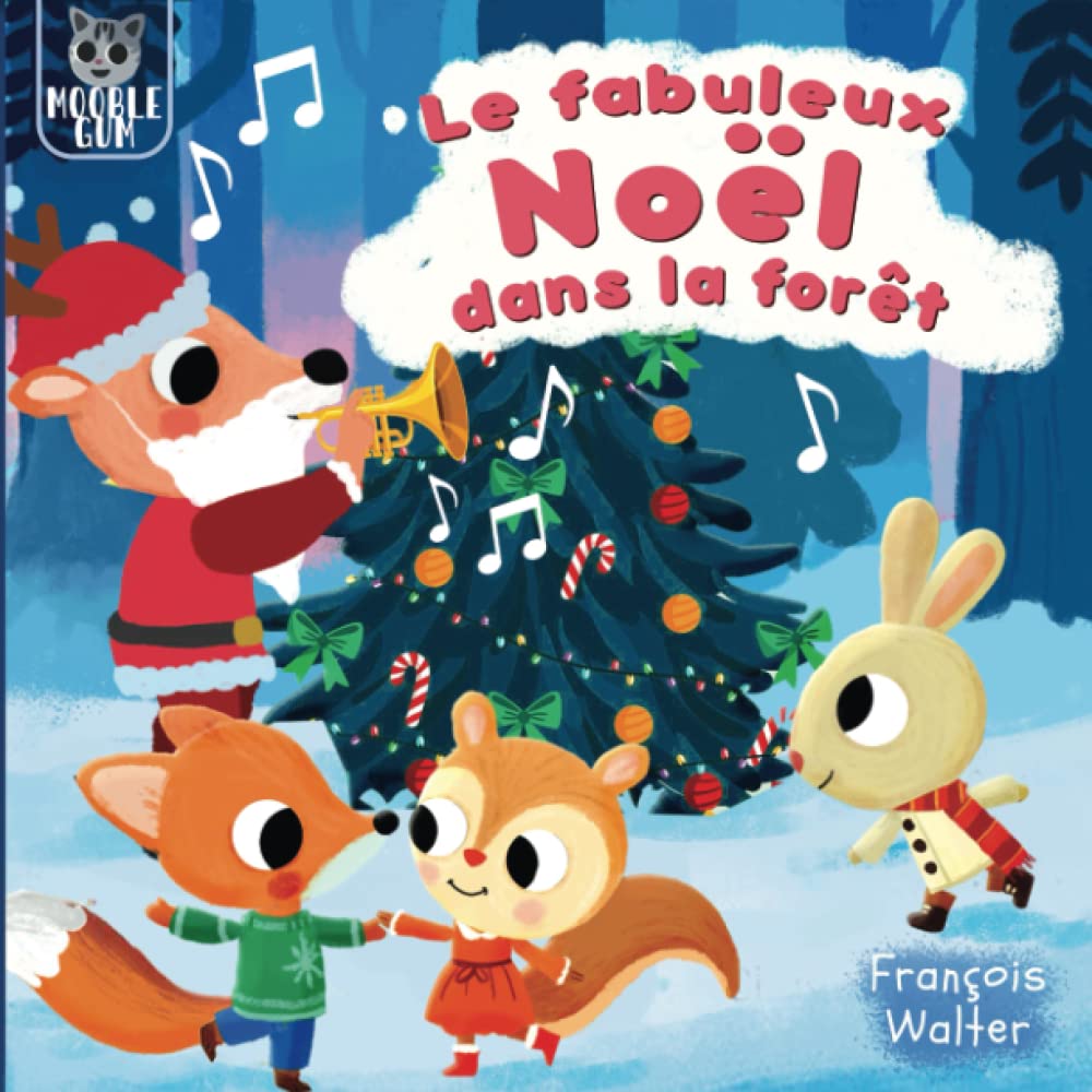 Le fabuleux Noël dans la forêt: Un conte de Noël pour enfants (Filou et ses amis) Non-fiction