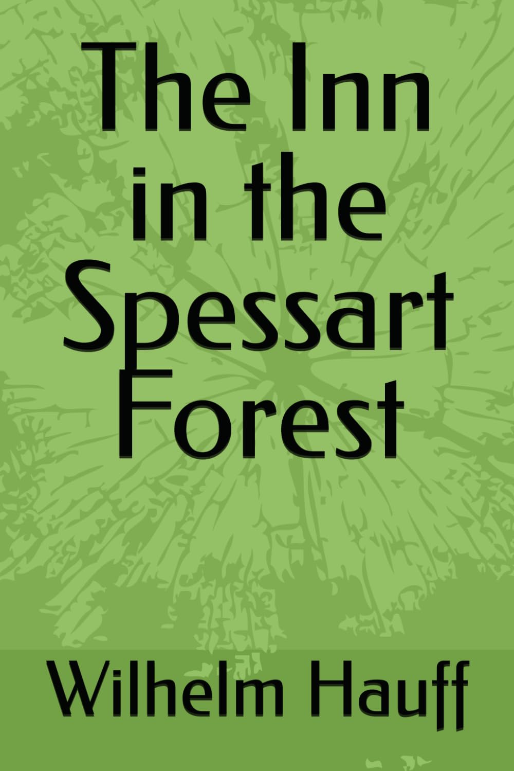The Inn in the Spessart Forest Fairy Tales & Legends