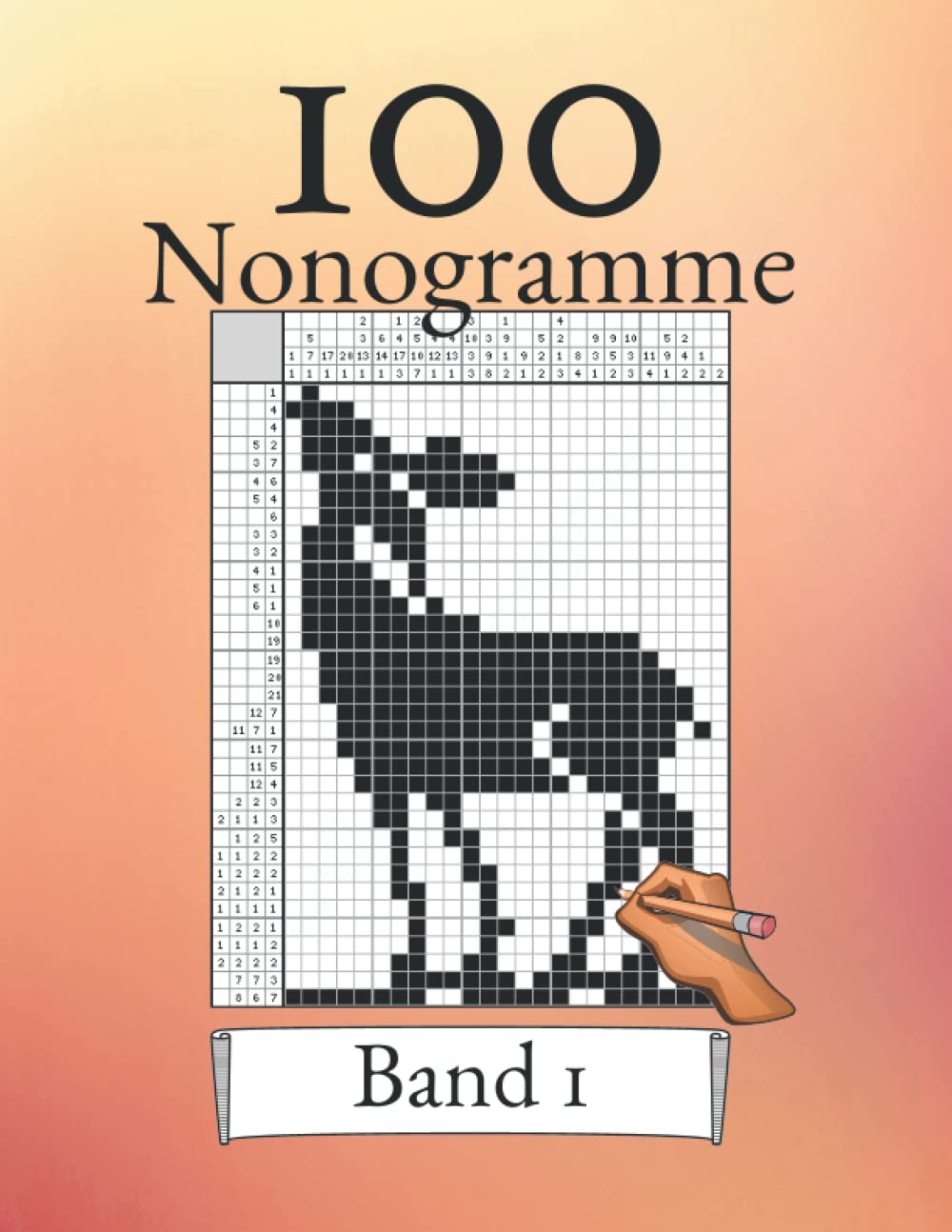 100 Nonogramme Band 1! Logikrätsel für Anfänger und Profis: Geeignet für Kinder und Erwachsene Leisure & Fun