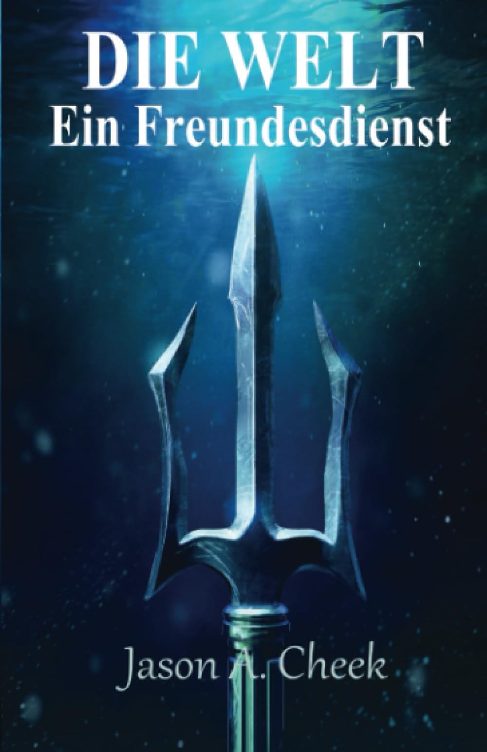 Ein Freundesdienst: Eine LitRPG- und GameLit-Serie (Die WELT Buch 4) Classics