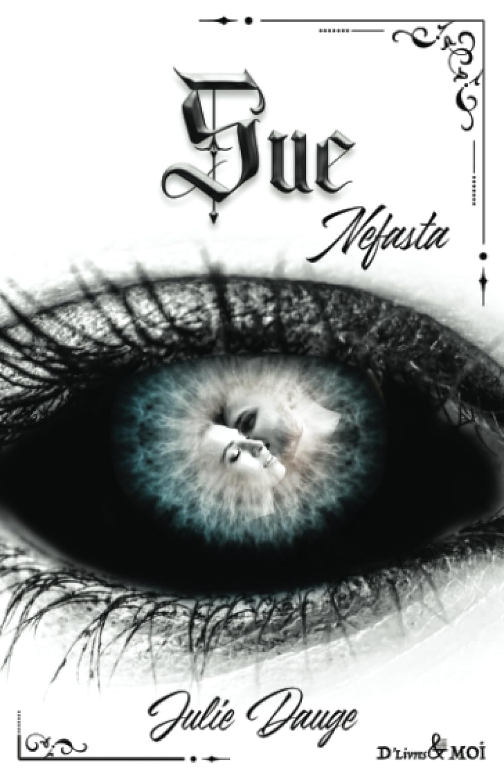 Sue: Nefasta - Tome 6 Urban Fantasy