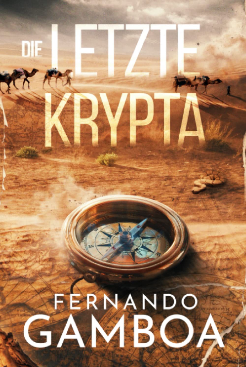 DIE LETZTE KRYPTA (Die Abenteuer von Ulises Vidal, Band 1) Classics