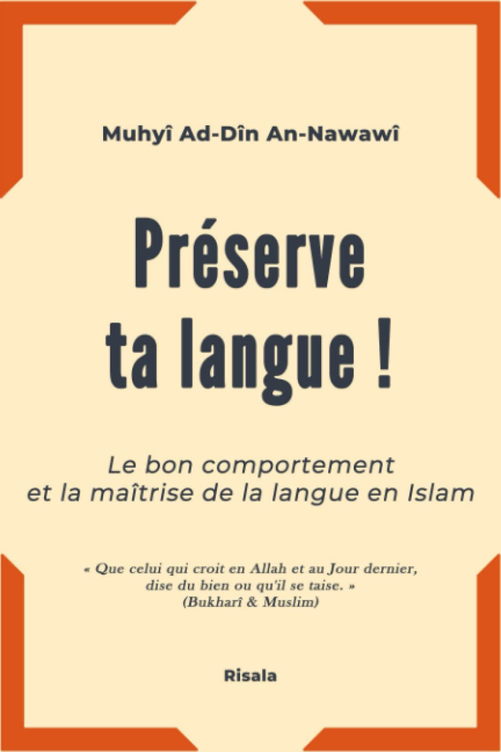 Préserve ta langue !: Le bon comportement et la maîtrise de la langue en Islam Religion & Esotericism