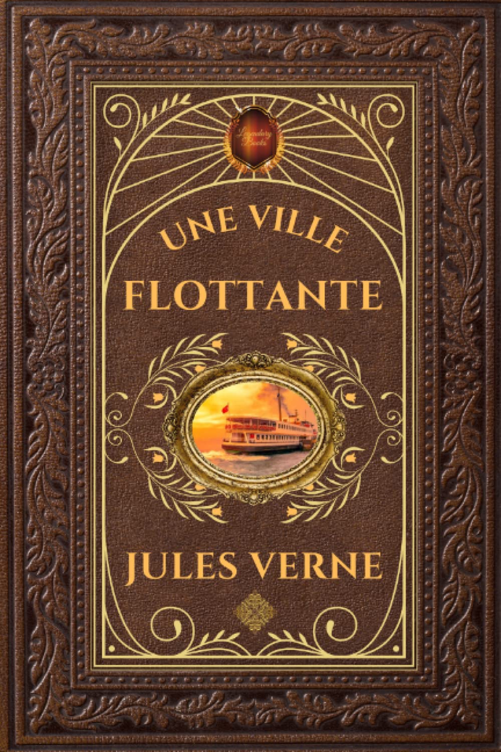 Une ville flottante - Jules Verne: Édition collector intégrale - Grand format 15 cm x 22 cm - (Annotée d'une biographie) International