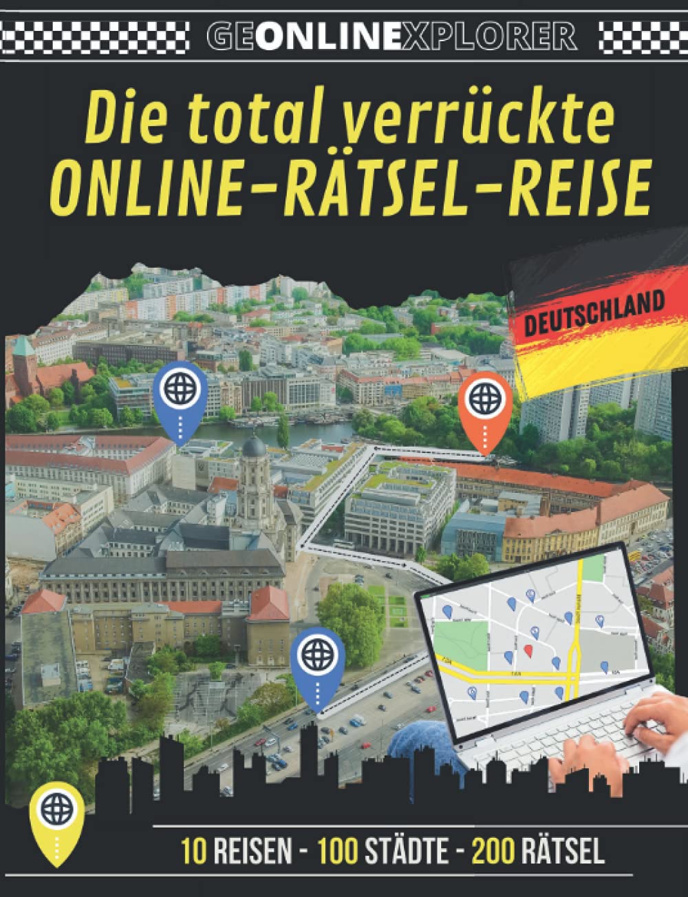 Die total verrückte Online-Rätsel-Reise (GEONLINEEXPLORER Deutschland): Das neue Rätselbuch mit Escape Room-, Geocaching- und Quiz-Elementen. book