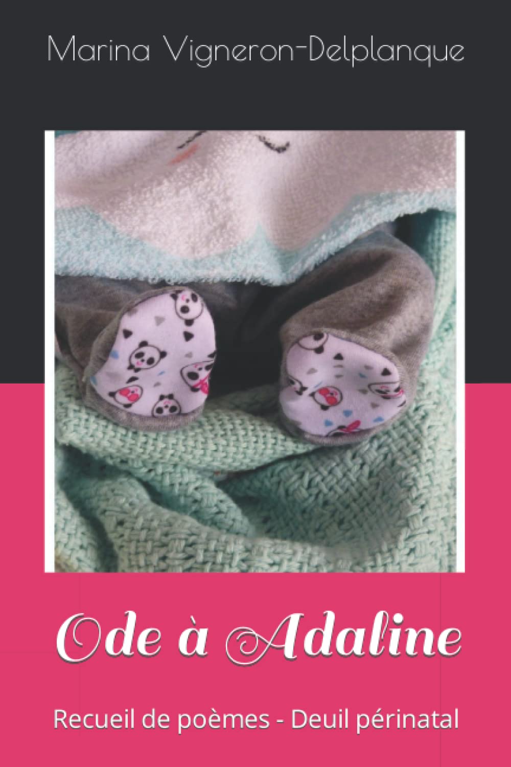 Ode à Adaline: Recueil de poèmes - Deuil périnatal book