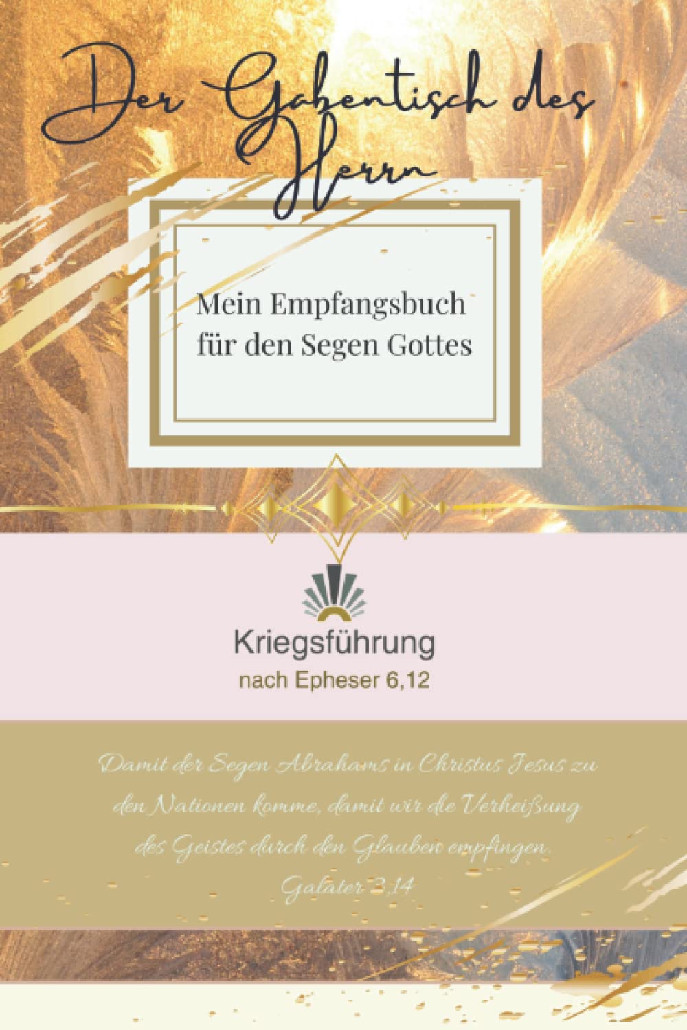 Der Gabentisch des Herrn: Mein Empfangsbuch Design: Feuer vom Himmel Religion & Esotericism