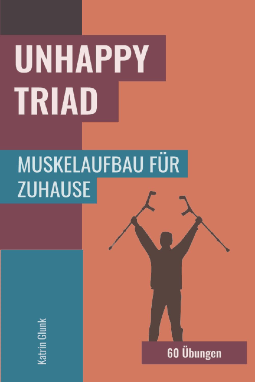 Unhappy Triad Knieverletzung: Muskelaufbau für Zuhause - 60 Übungen Medicine