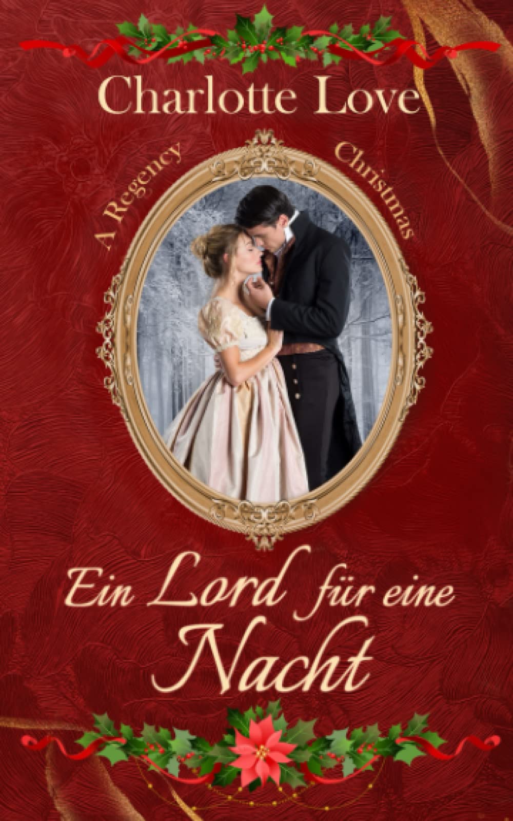 Ein Lord für eine Nacht: A Regency Christmas Historical Fiction
