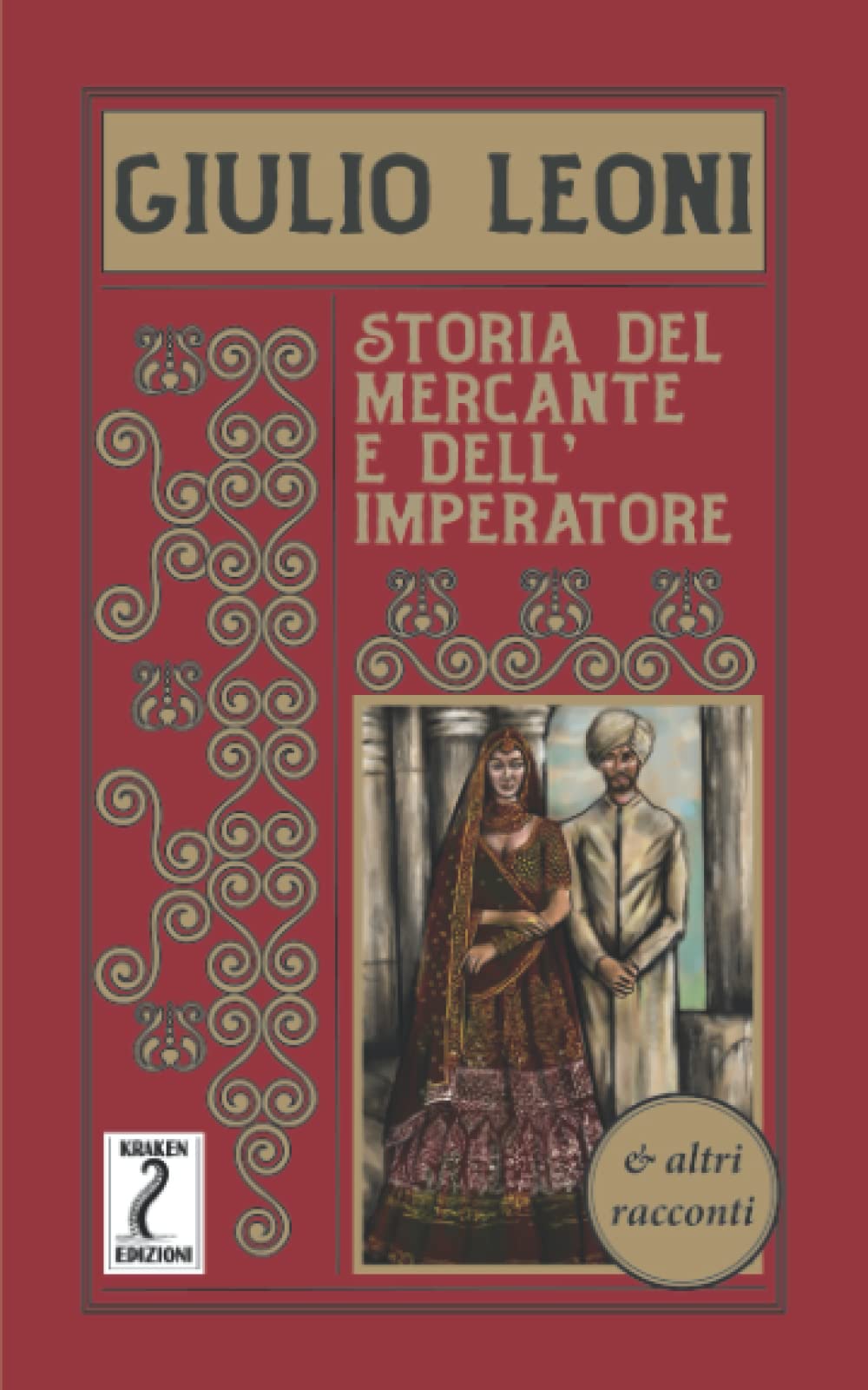 Storia del mercante e dell'imperatore & altre storie book