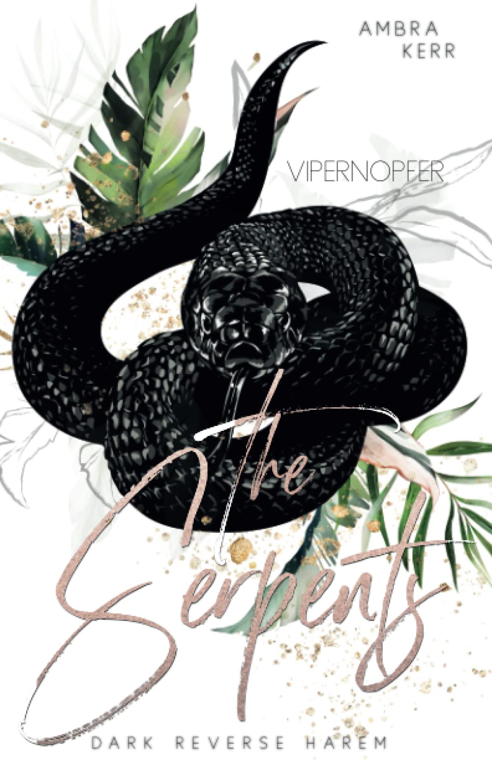 THE SERPENTS: Vipernopfer (Dark Reverse Harem) Contemporary Romance