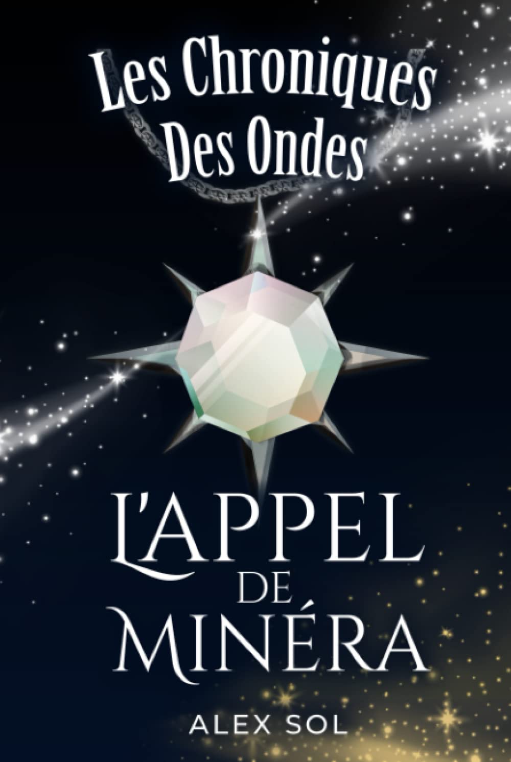 Les Chroniques des Ondes: L'Appel de Minéra book