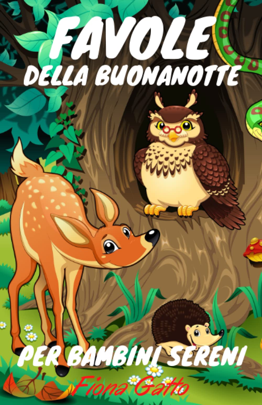 Favole della Buonanotte: Per Bambini Sereni, Favole Moderne e Rilassanti con Morali Educative. book